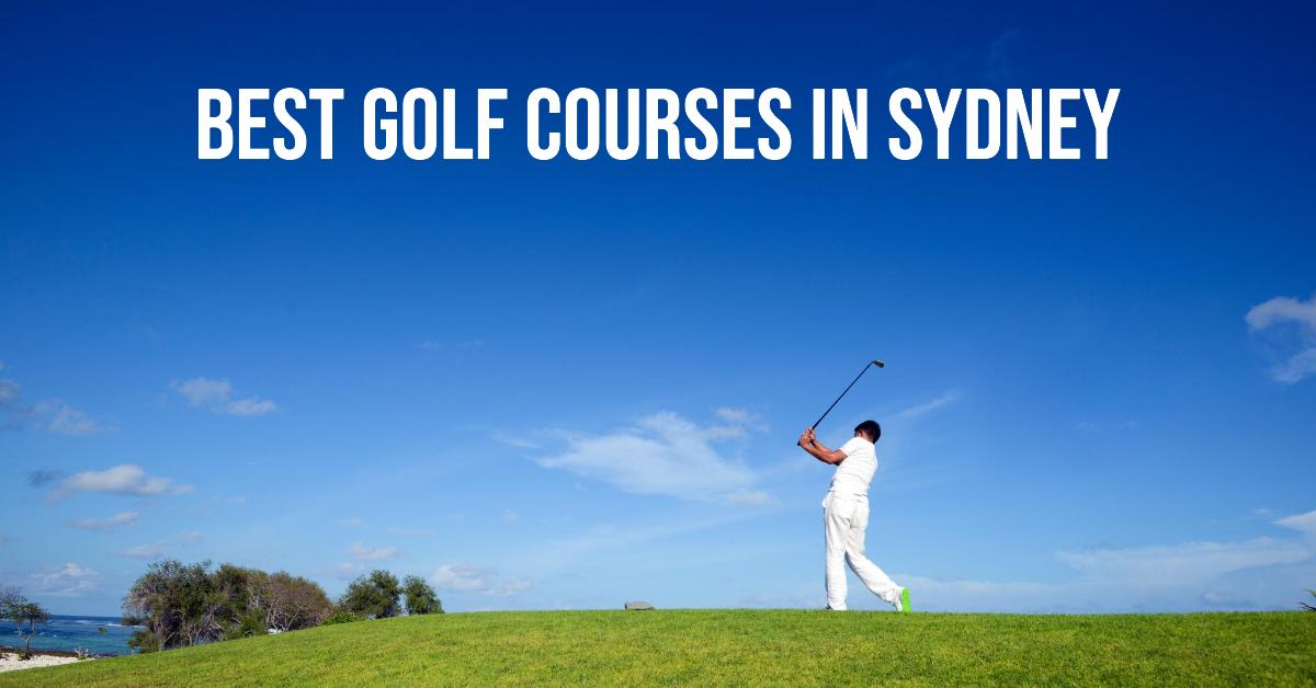 Best Golf Courses In Sydney (2026)