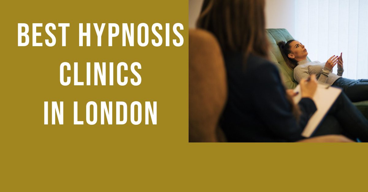 Best Hypnosis Clinics In London (2026)