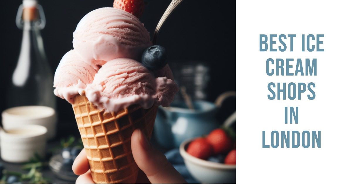 Best Ice Cream Shops In London (2026)
