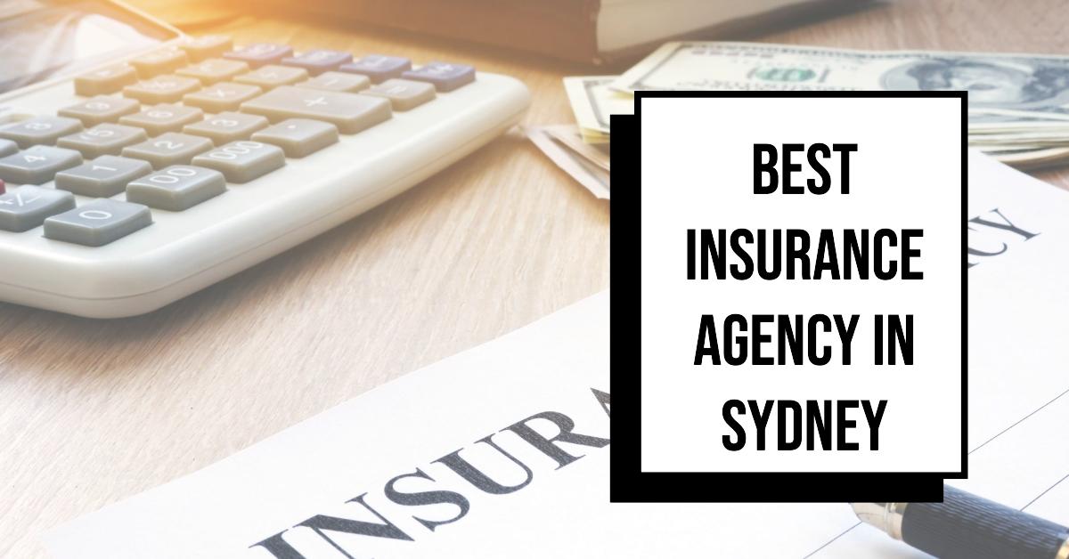 Best Insurance Agency In Sydney (2026)