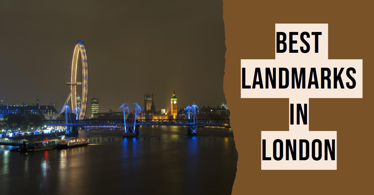Best Landmarks In London (2026)