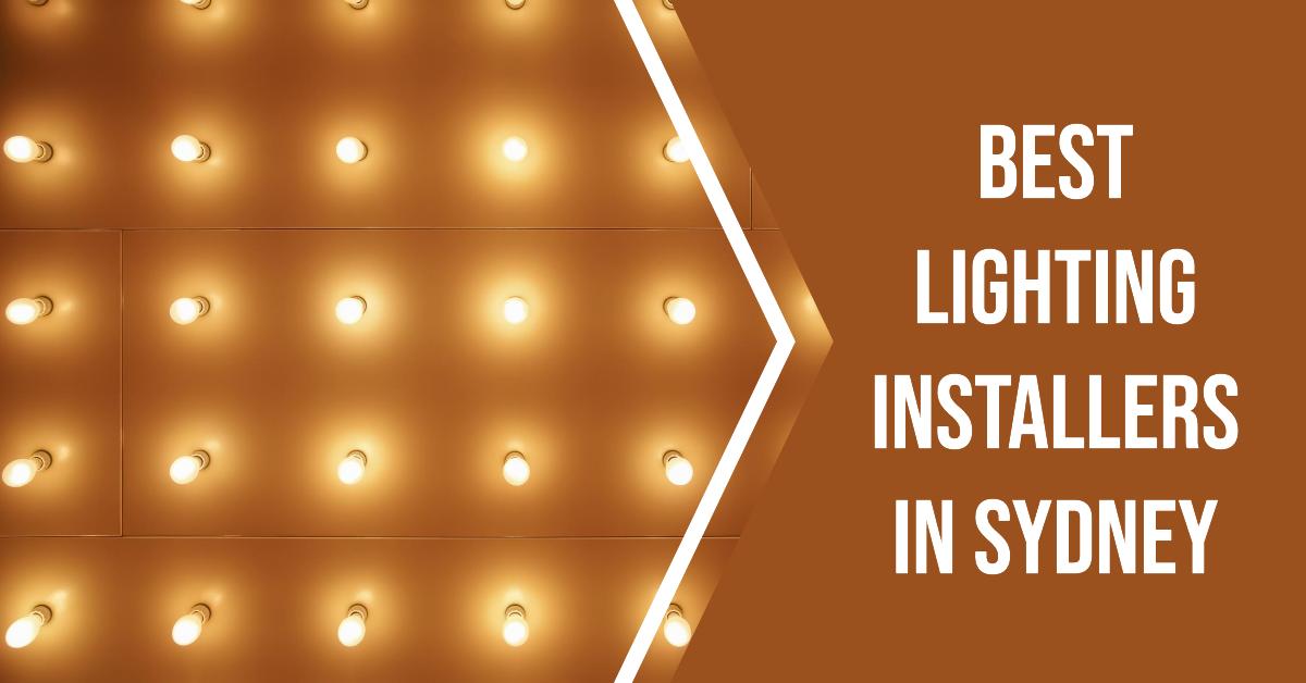 Best Lighting Installers In Sydney (2026)