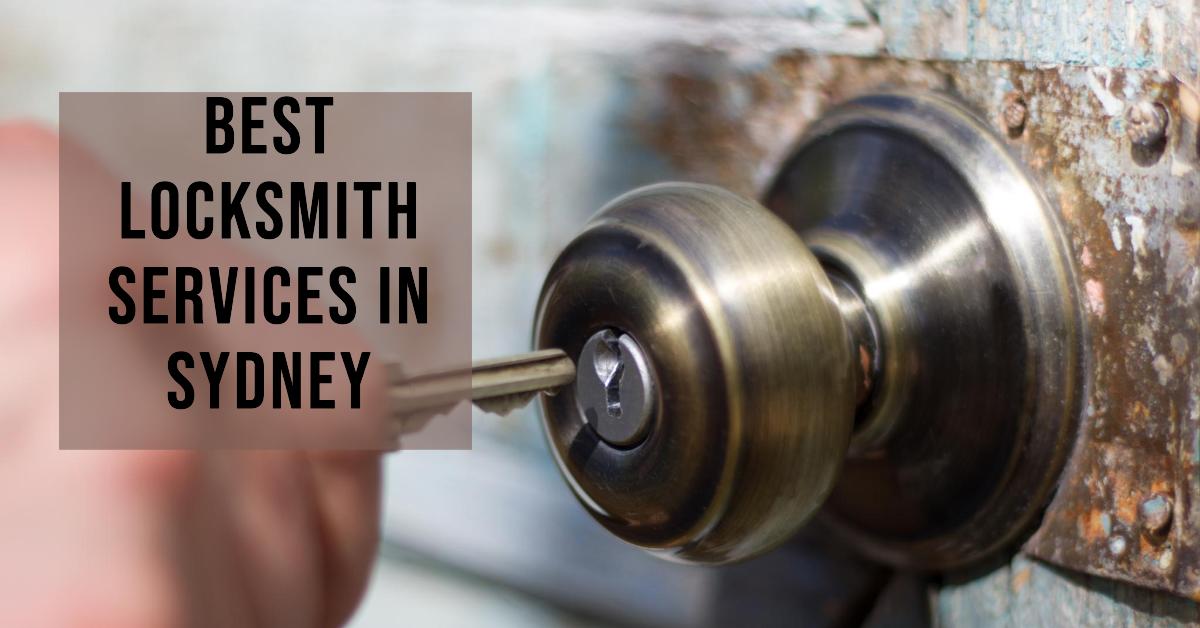 Best Locksmith Services In Sydney (2026)