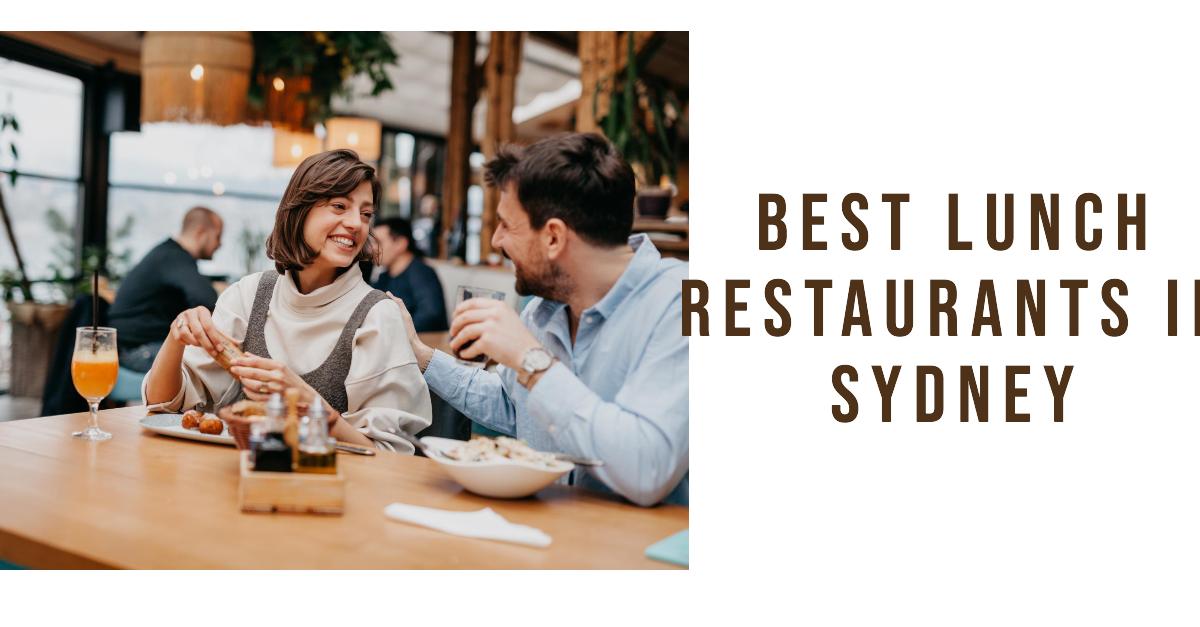 Best Lunch Restaurants In Sydney (2026)
