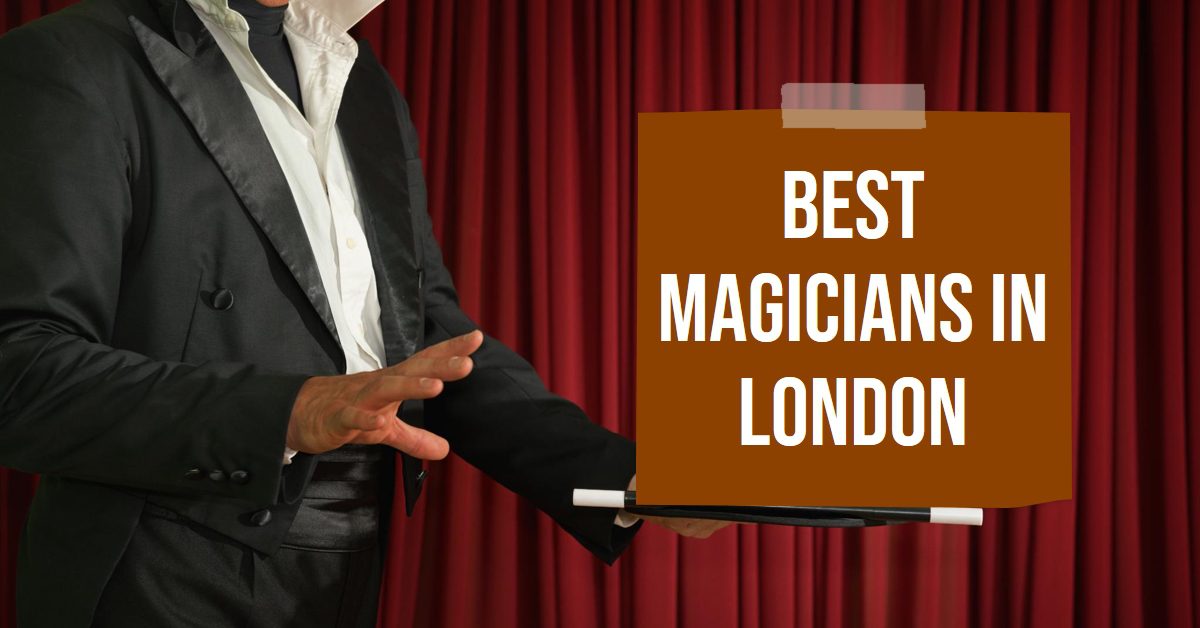 Best Magicians In London (2026)