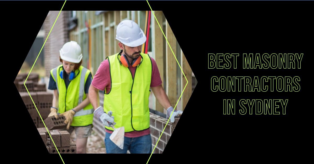 Best Masonry Contractors In Sydney (2026)
