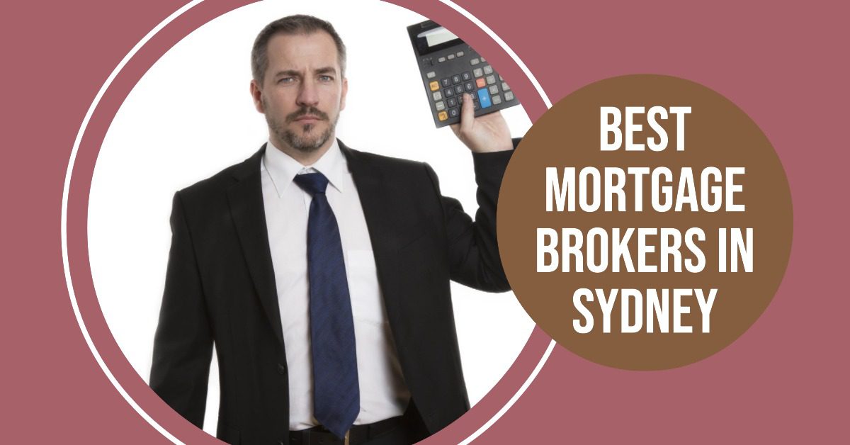Best Mortgage Brokers In Sydney (2026)