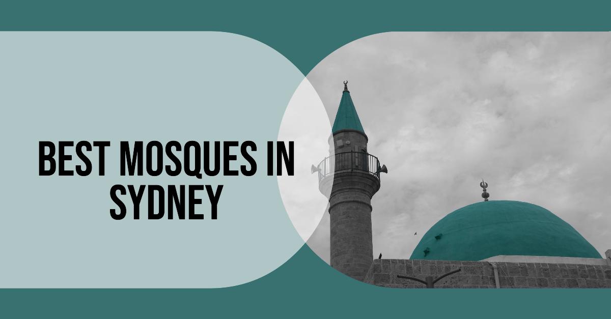 Best Mosques In Sydney (2026)