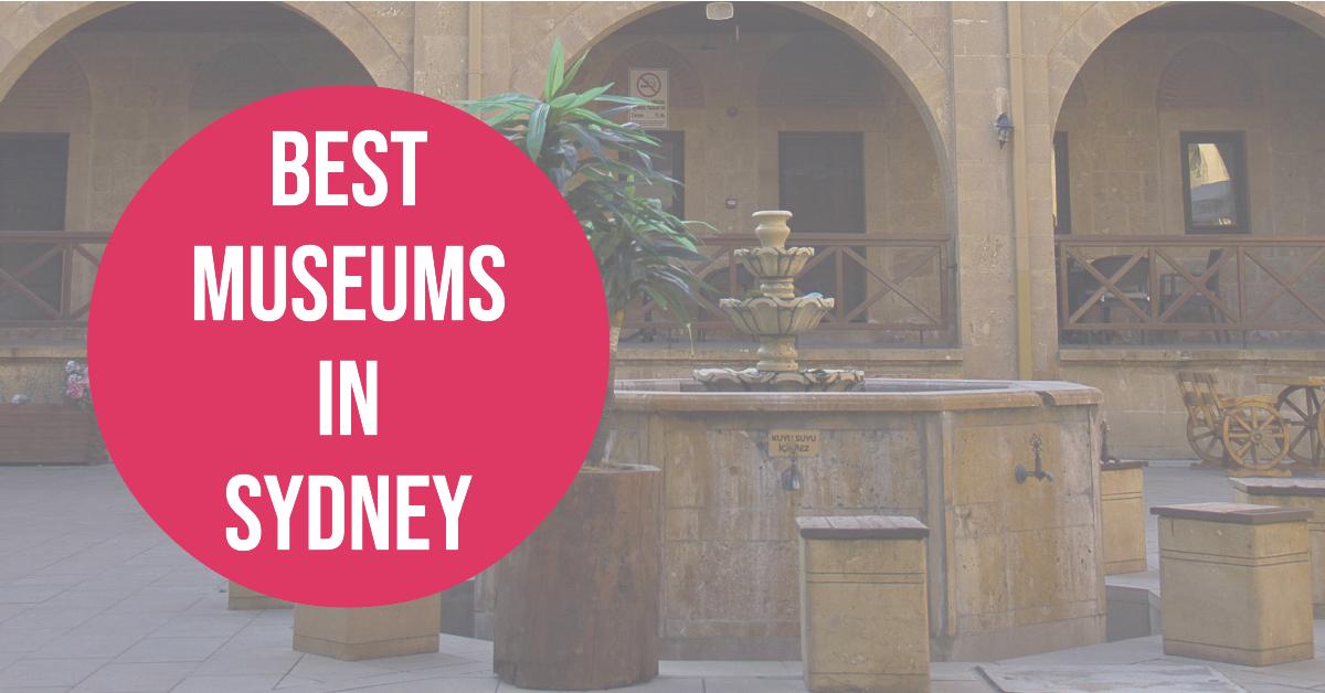 Best Museums In Sydney (2026)