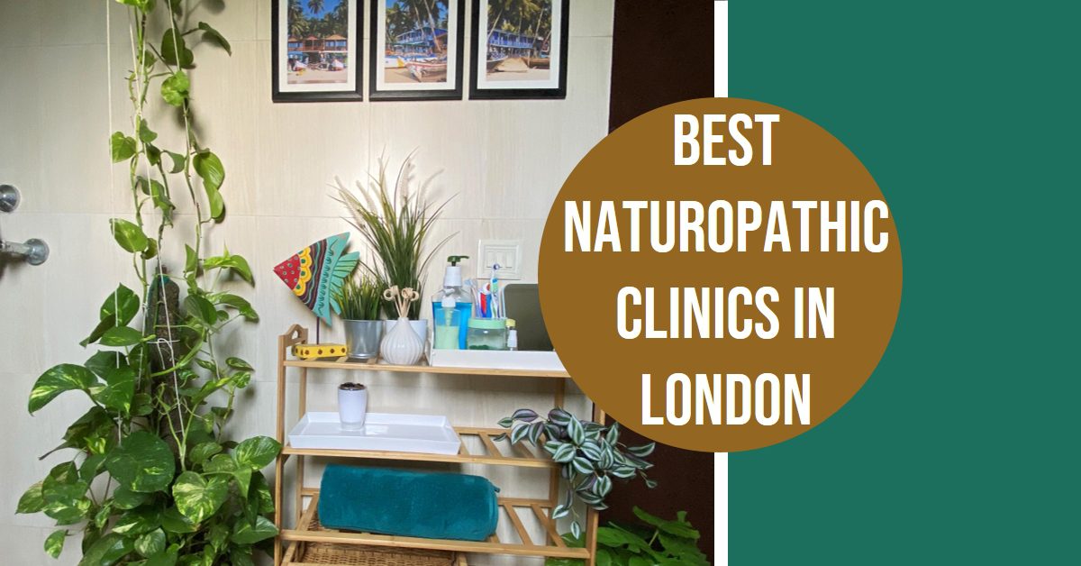 Best Naturopathic Clinics In London (2026)