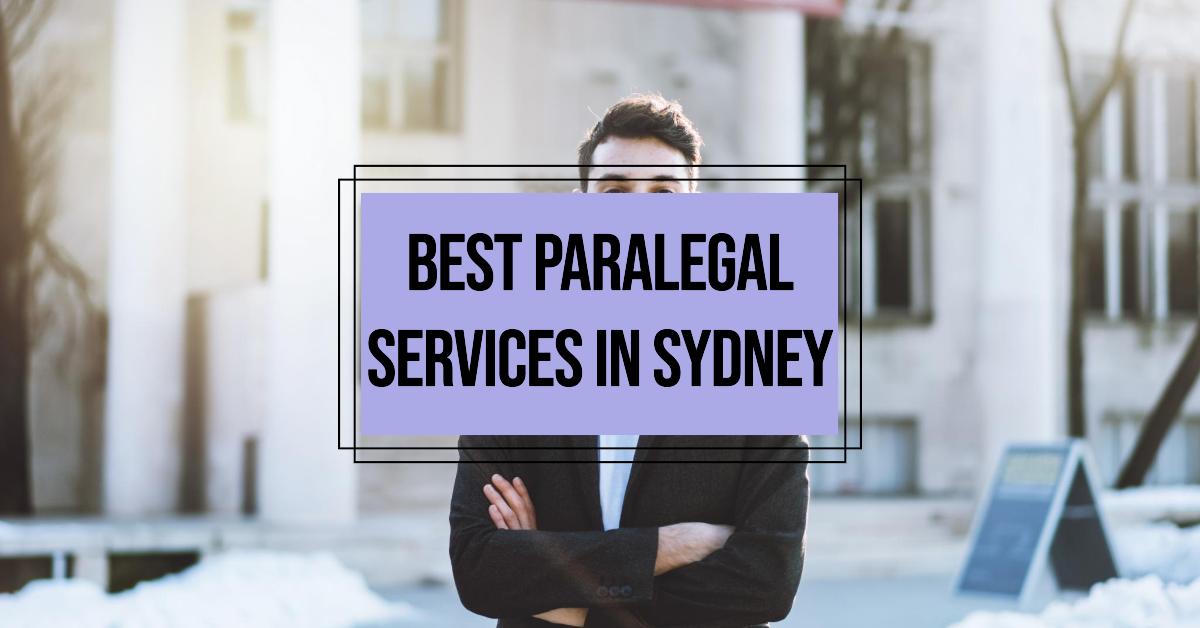 Best Paralegal Services In Sydney (2026)