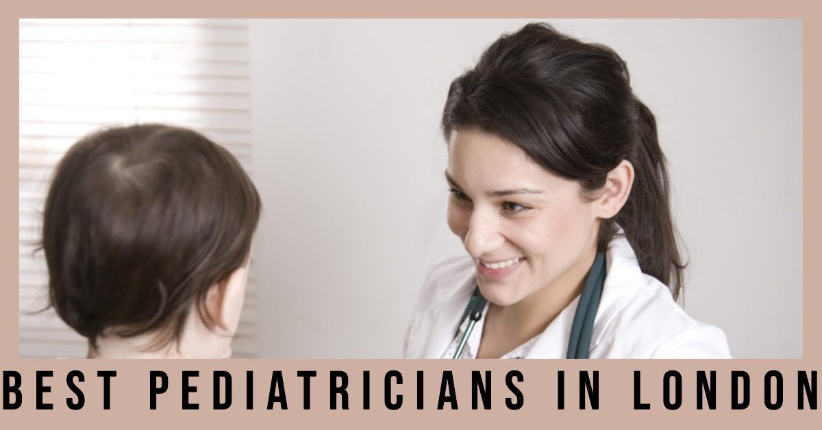 Best Pediatricians In London (2026)