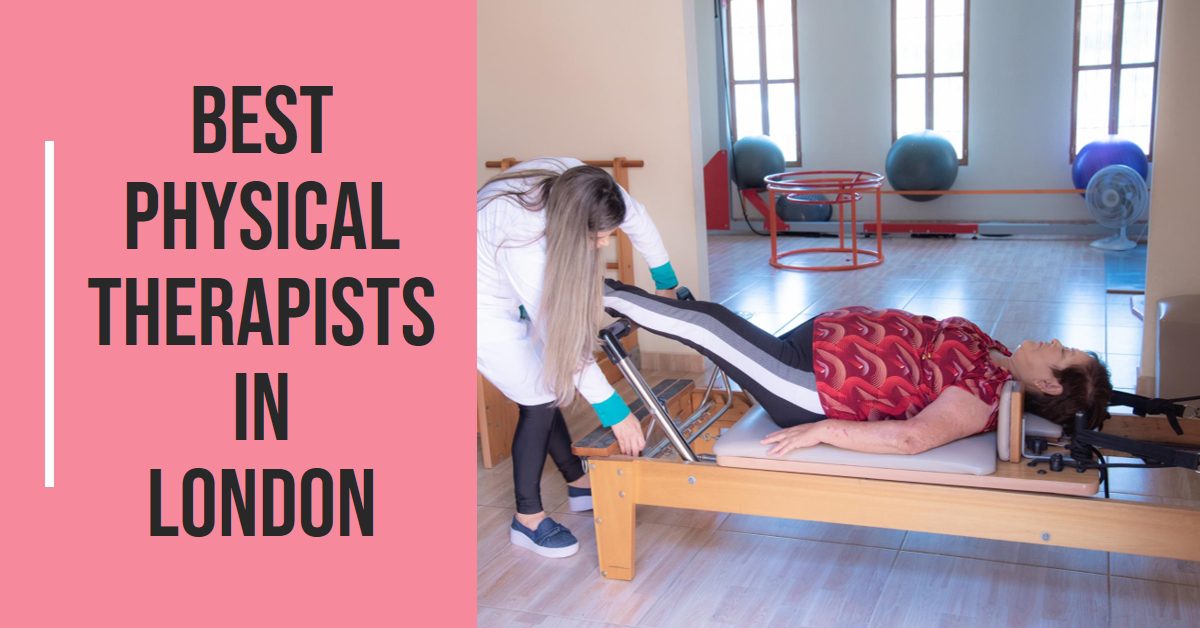 Best Physical Therapists In London (2026)