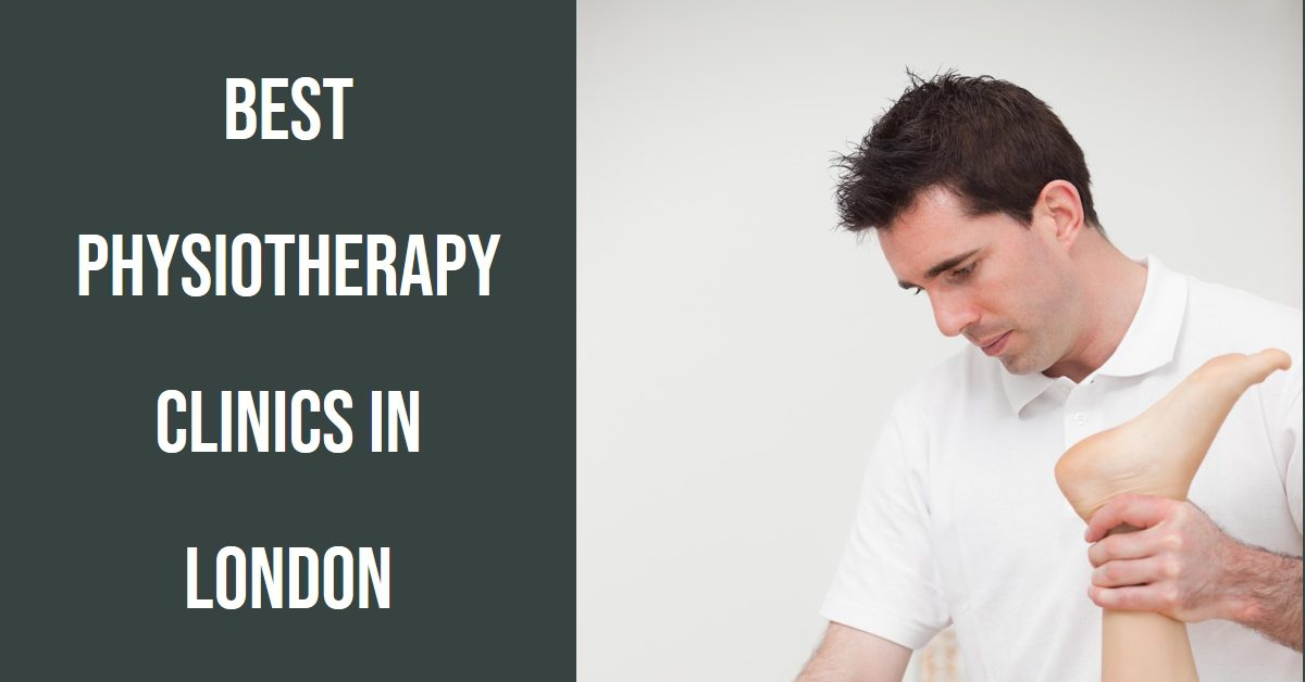 Best Physiotherapy Clinics In London (2026)