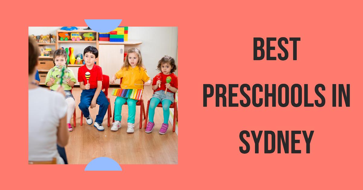 Best Preschools In Sydney (2026)