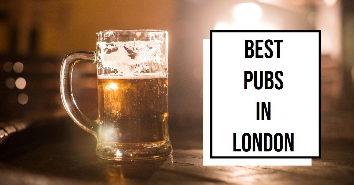 Best Pubs In London (2026)