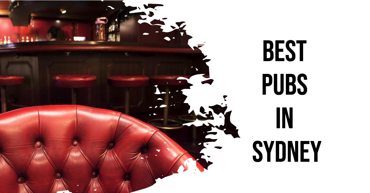 Best Pubs In Sydney (2026)