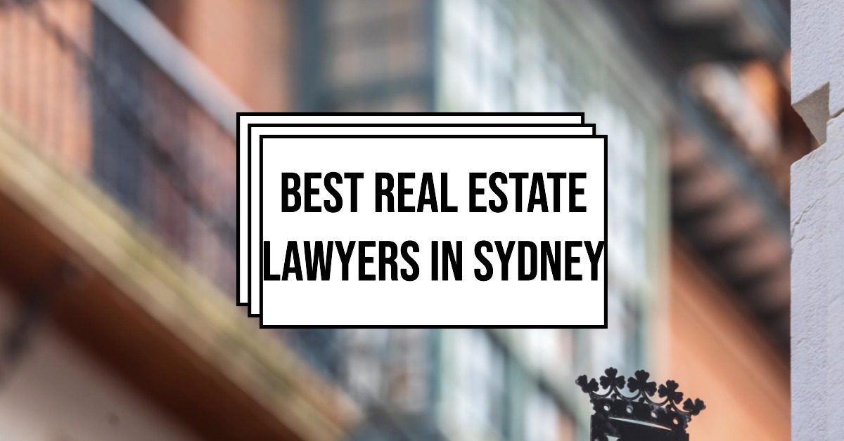 Best Real Estate Lawyers In Sydney (2026)