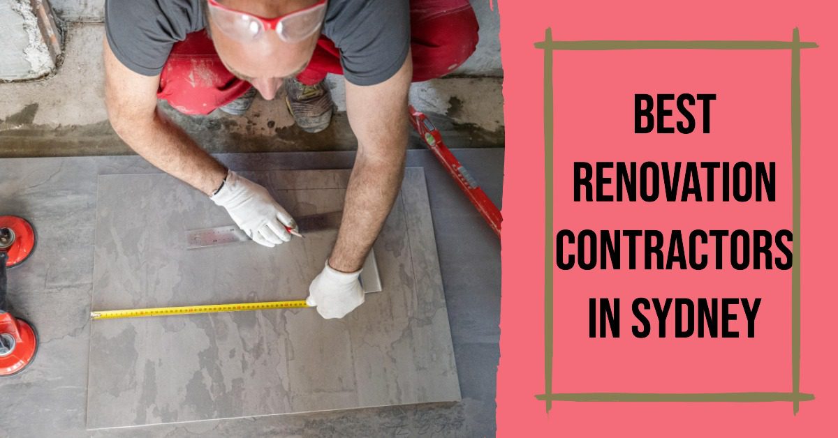 Best Renovation Contractors In Sydney (2026)