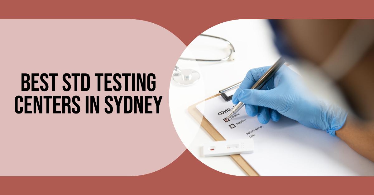 Best Std Testing Centers In Sydney (2026)