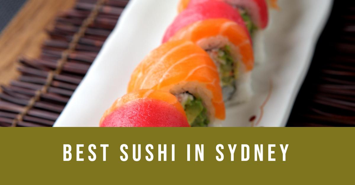 Best Sushi In Sydney (2026)