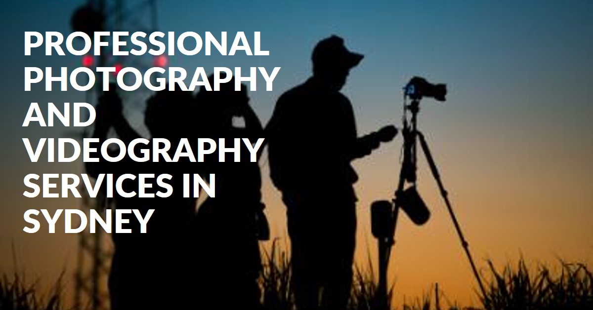 Photography And Videography Services