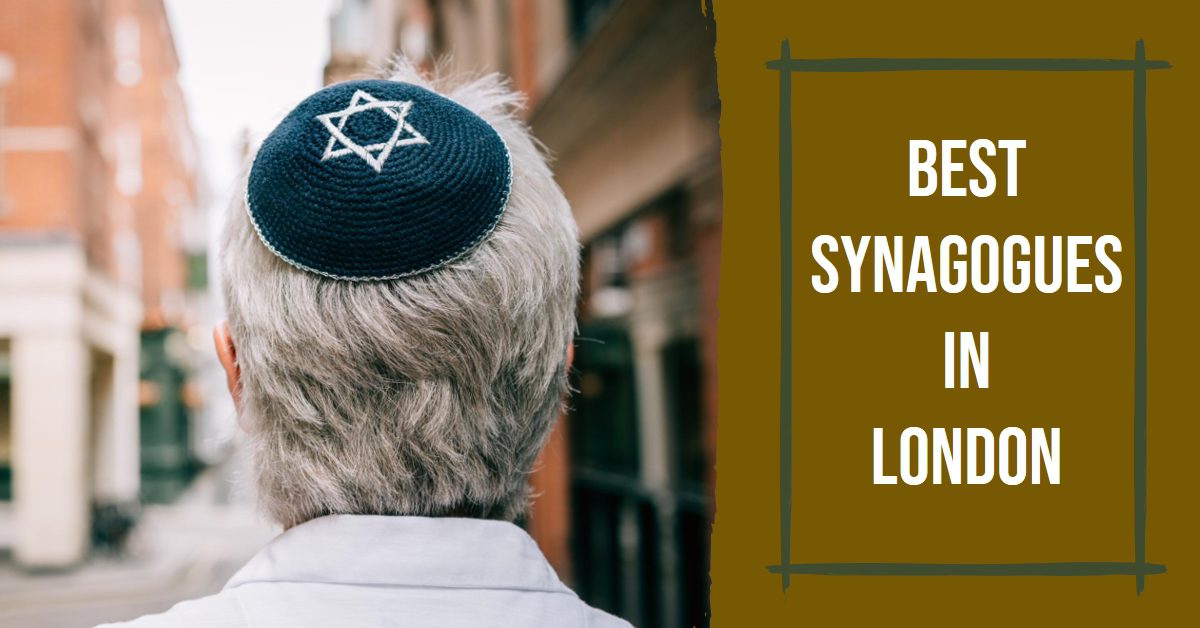 Best Synagogues In London (2026)
