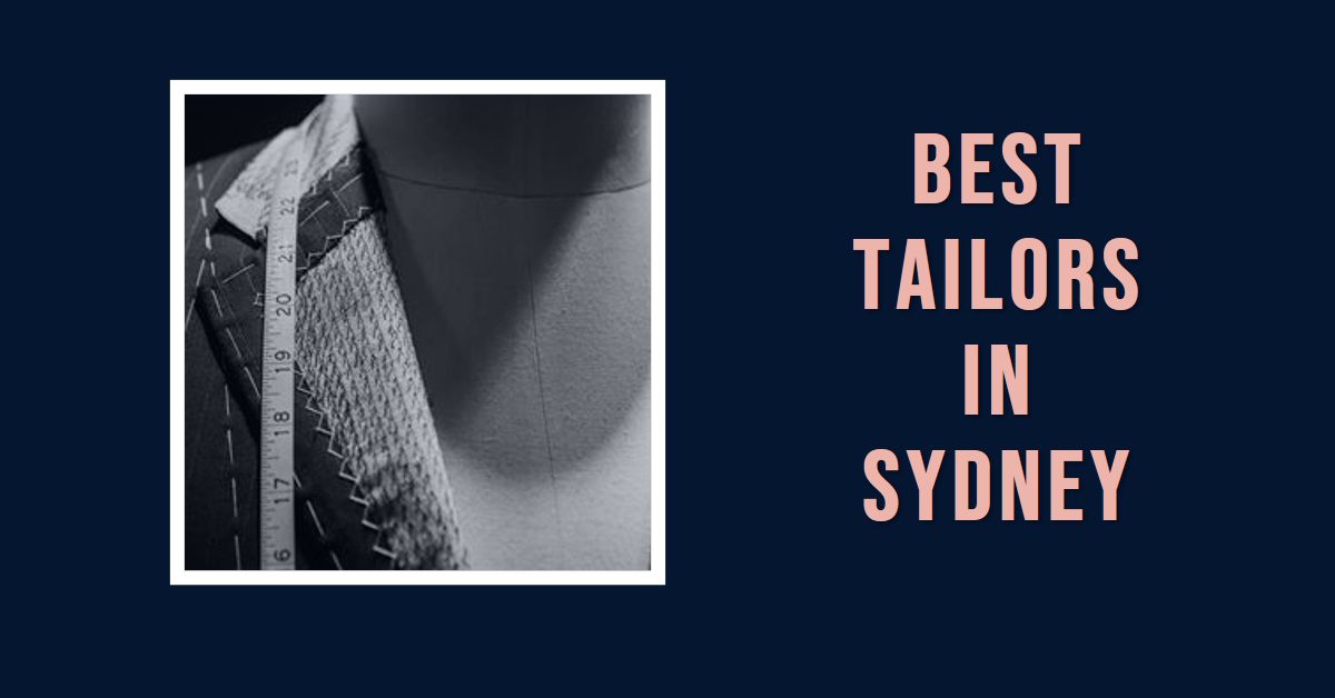 Best Tailors In Sydney (2026)