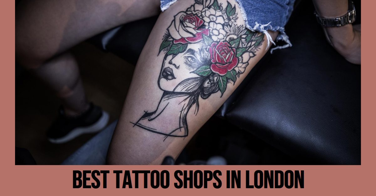 Best Tattoo Shops In London (2026)