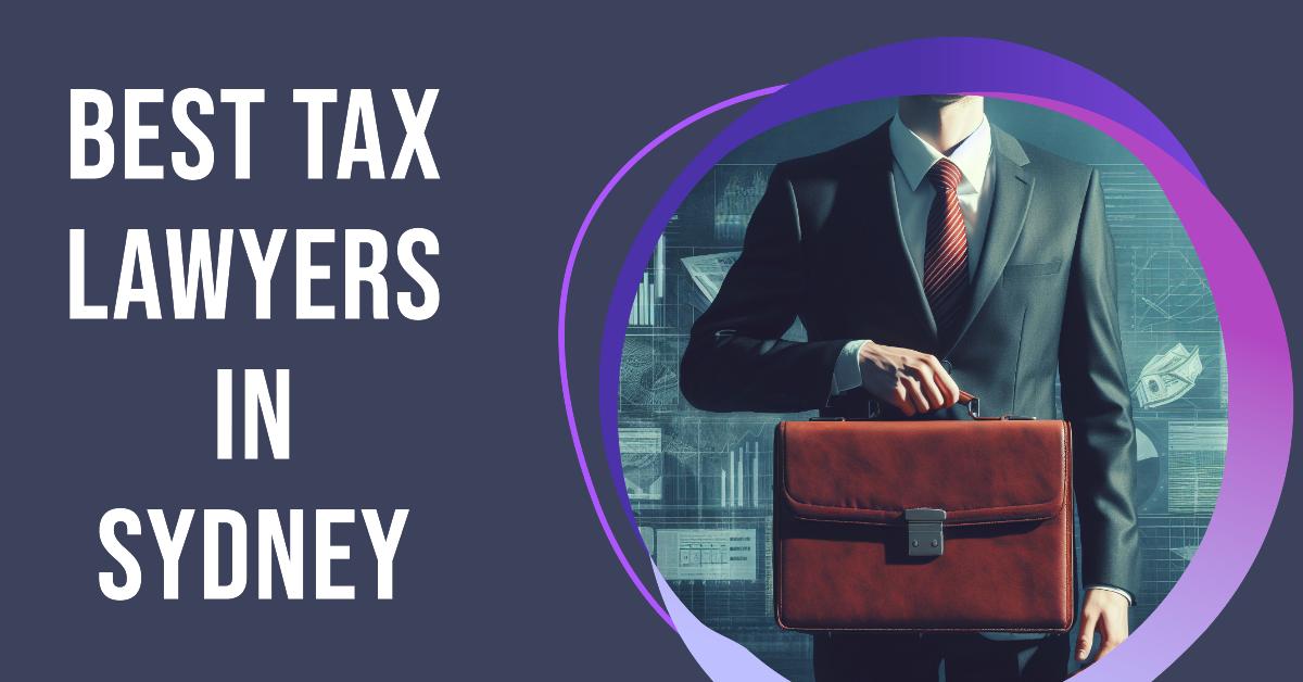 Best Tax Lawyers In Sydney (2026)