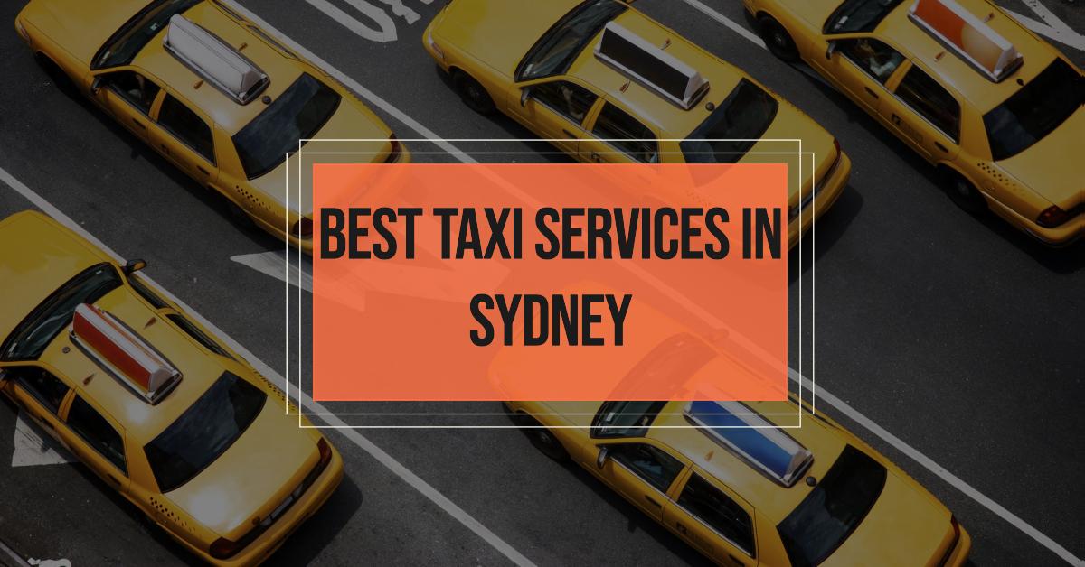 Best Taxi Services In Sydney (2026)