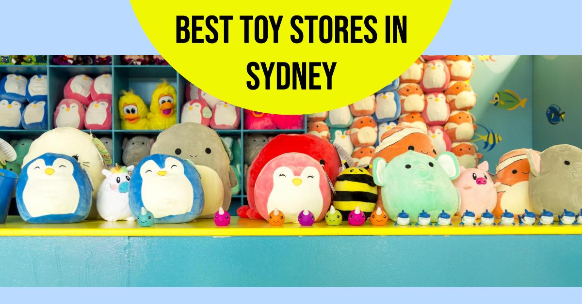 Best Toy Stores In Sydney (2026)