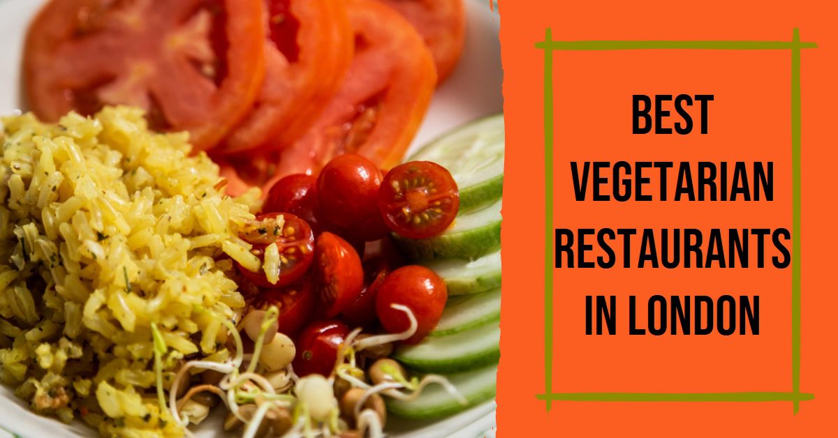 Best Vegetarian Restaurants In London (2026)