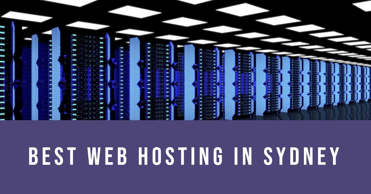 Best Web Hosting In Sydney (2026)