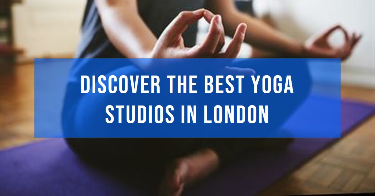 Best Yoga Studios In London (2026)