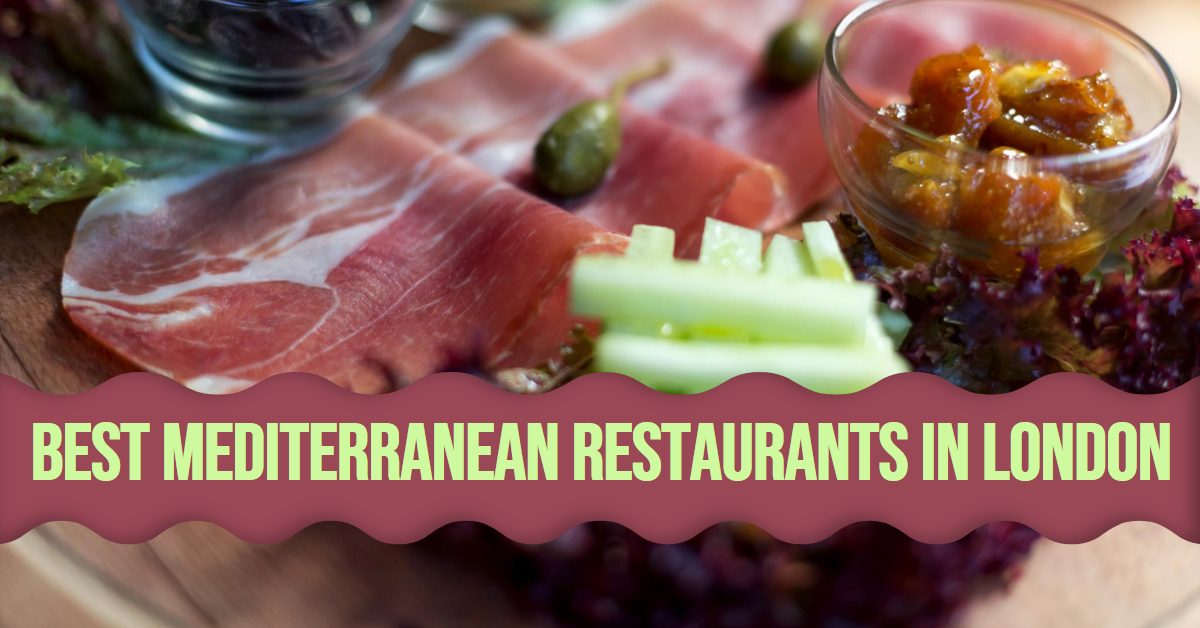 Best Mediterranean Restaurants In London (2026)