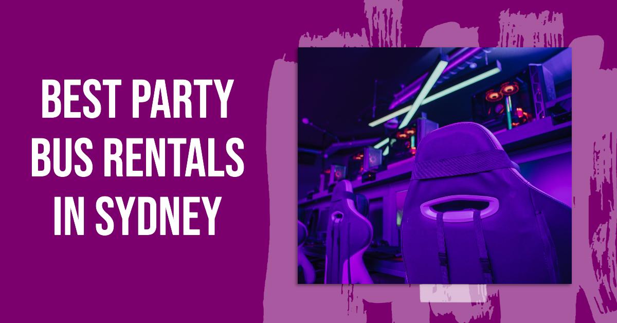 Best Party Bus Rentals In Sydney (2026)