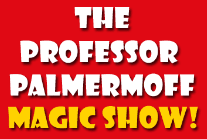 The Professor Palmermoff Magic Show logo