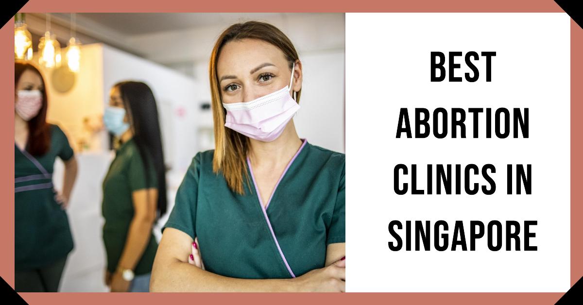 Best Abortion Clinics In Singapore (2026)