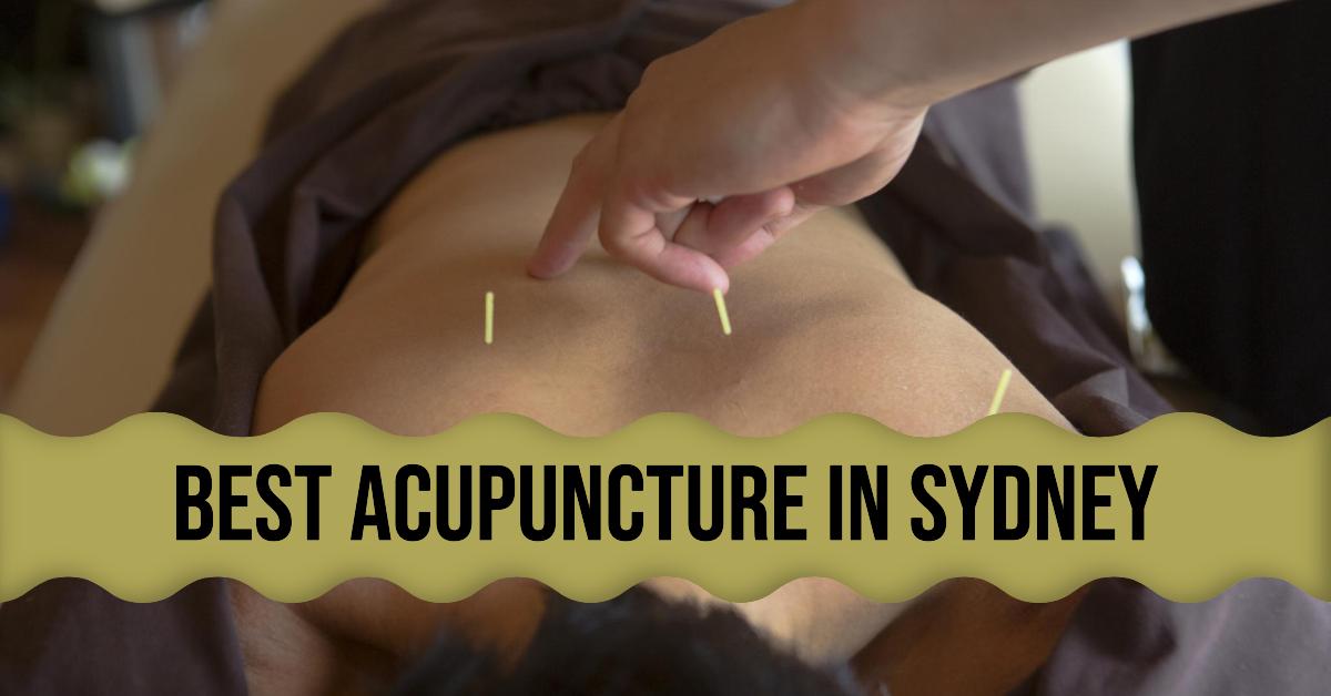 Best Acupuncture In Sydney (2026)