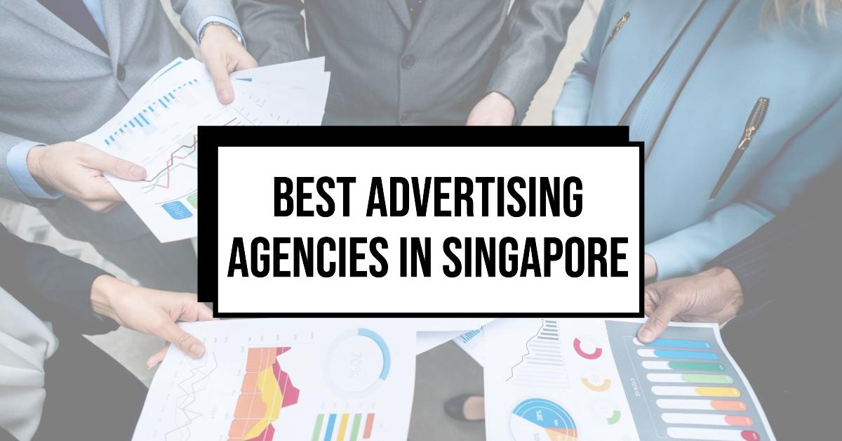 5 Best Advertising Agencies In Singapore (2026)