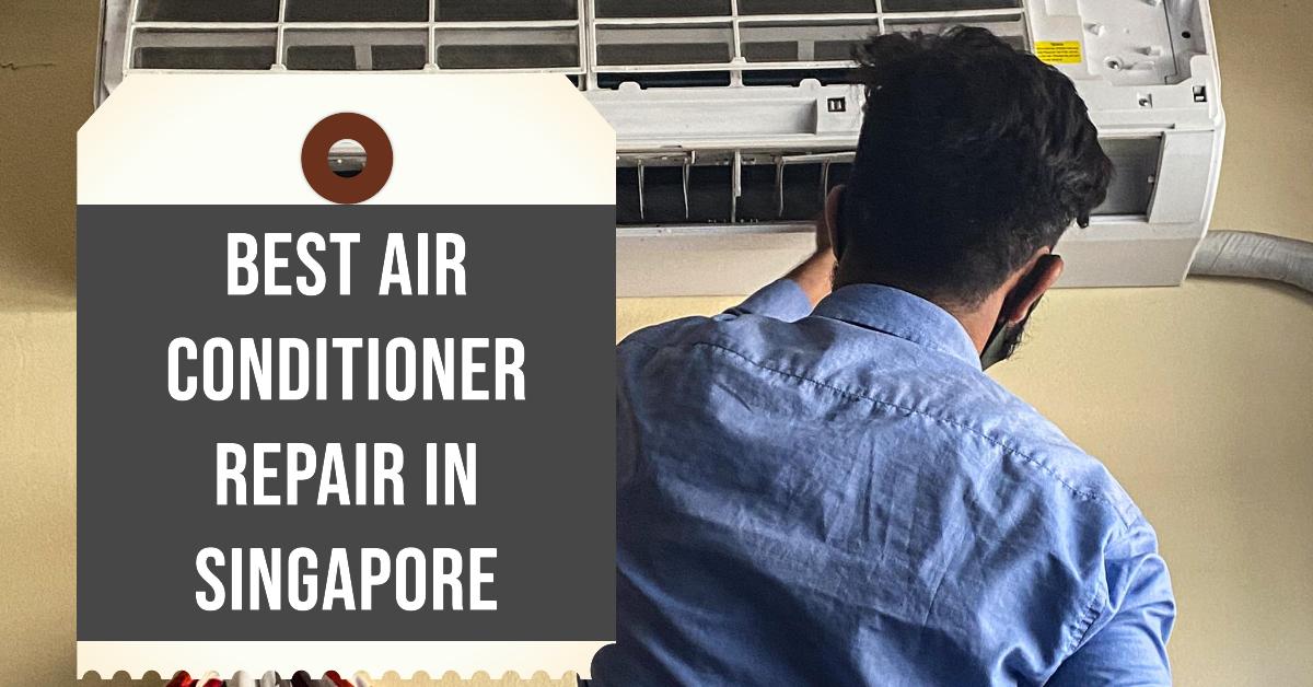 5 Best Air Conditioner Repair In Singapore (2026)