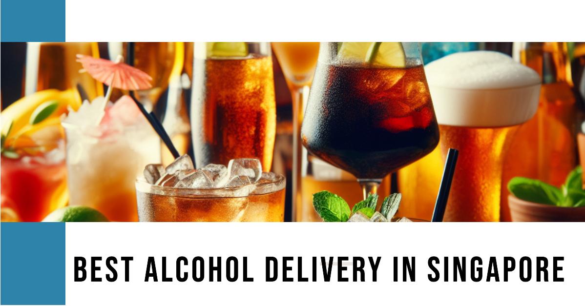 Best Alcohol Delivery In Singapore (2026)