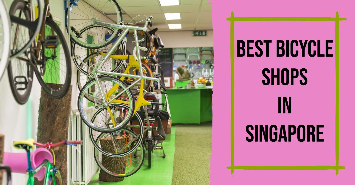 Best Bicycle Shops In Singapore (2026)