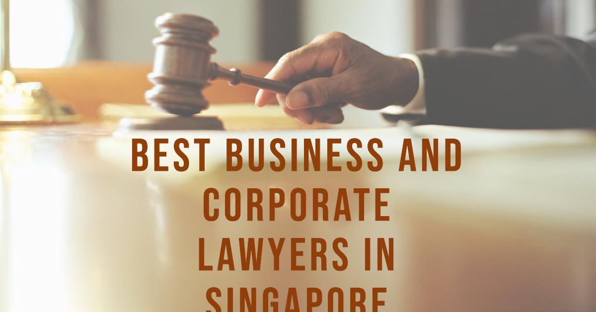 5 Best Business And Corporate Lawyers In Singapore (2026)