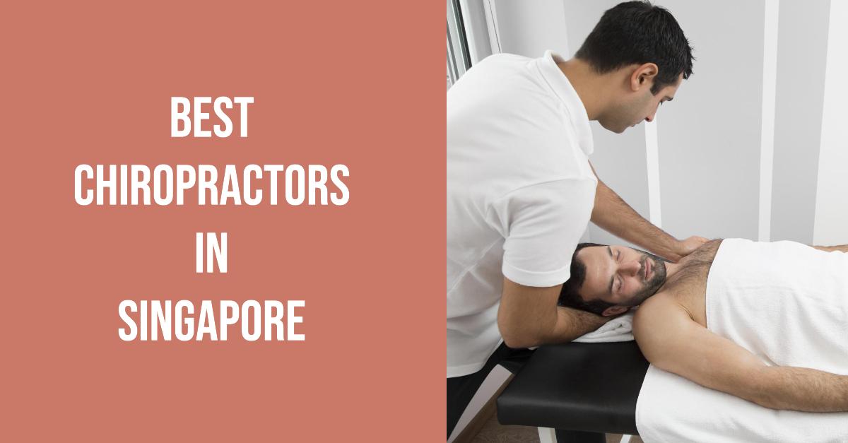 Best Chiropractors In Singapore (2026)