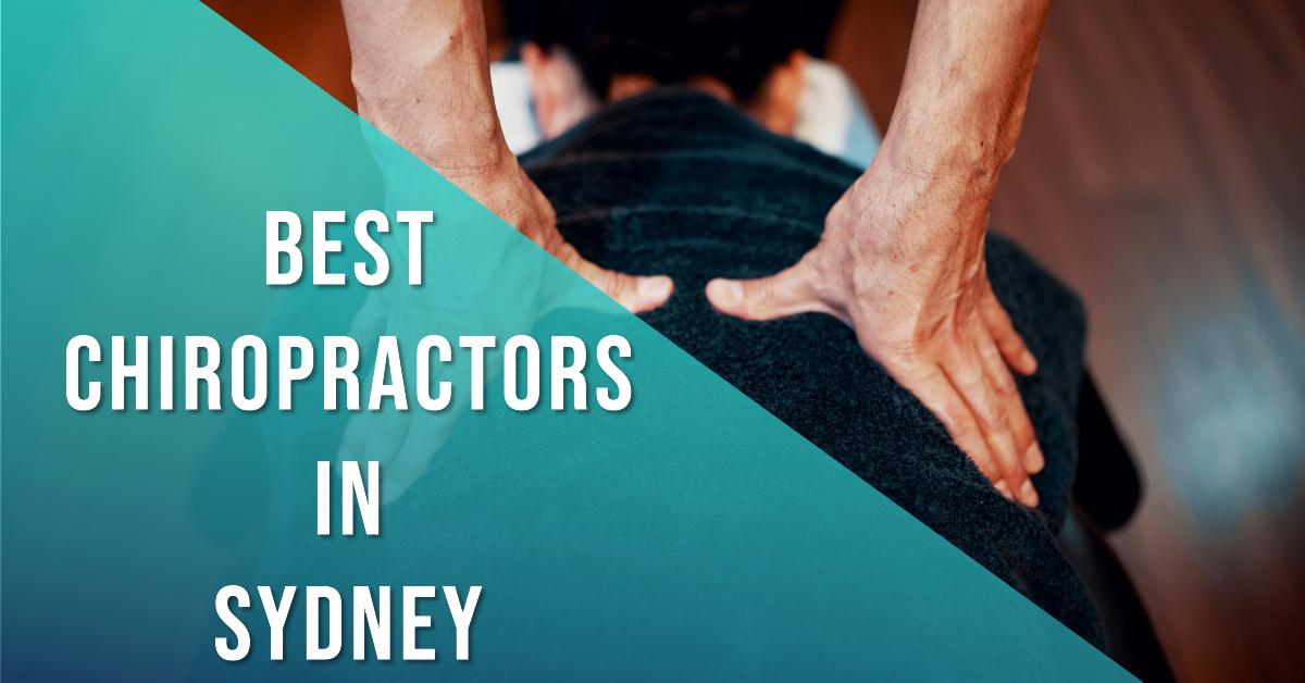 Best Chiropractors In Sydney (2026)