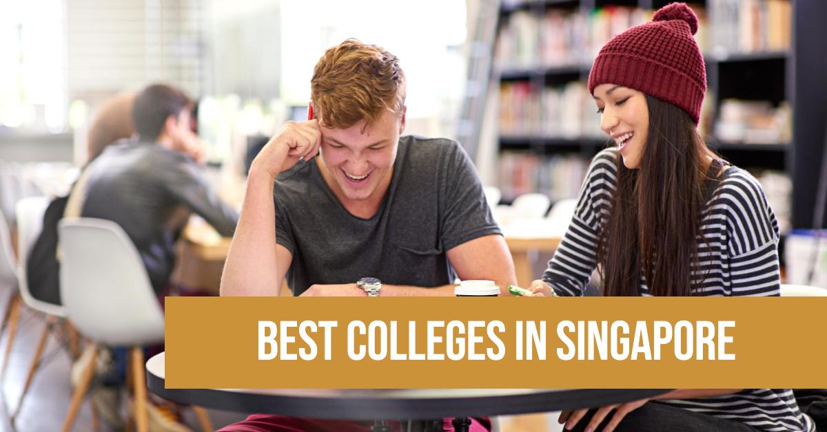 Best Colleges In Singapore (2026)