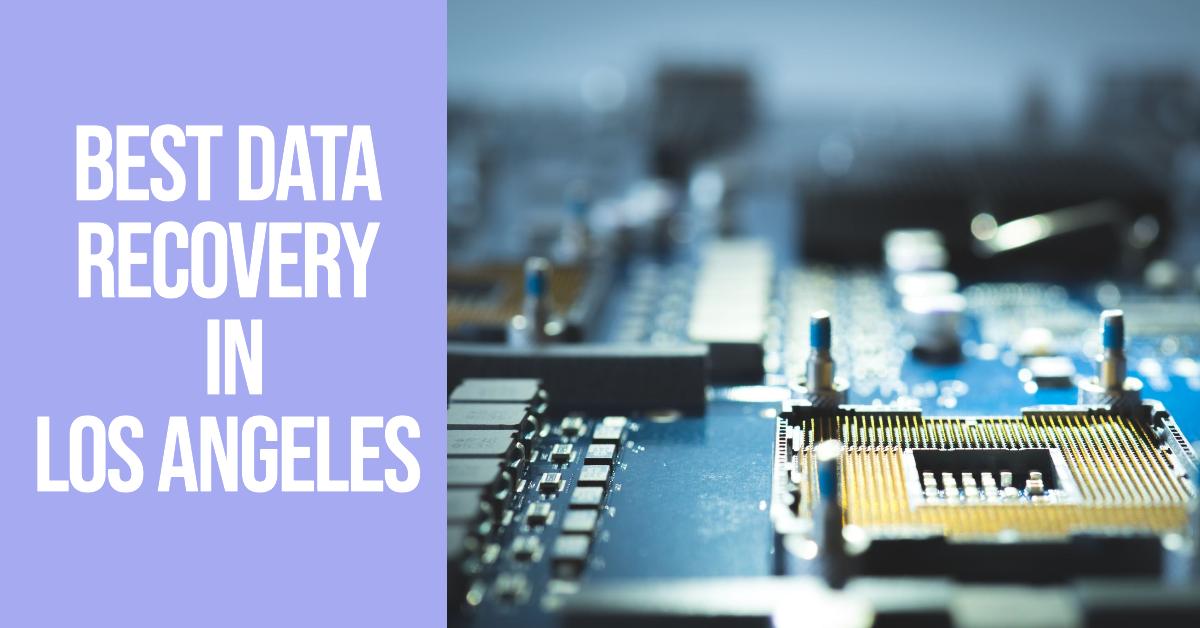 5 Best Data Recovery In Los Angeles (2026)
