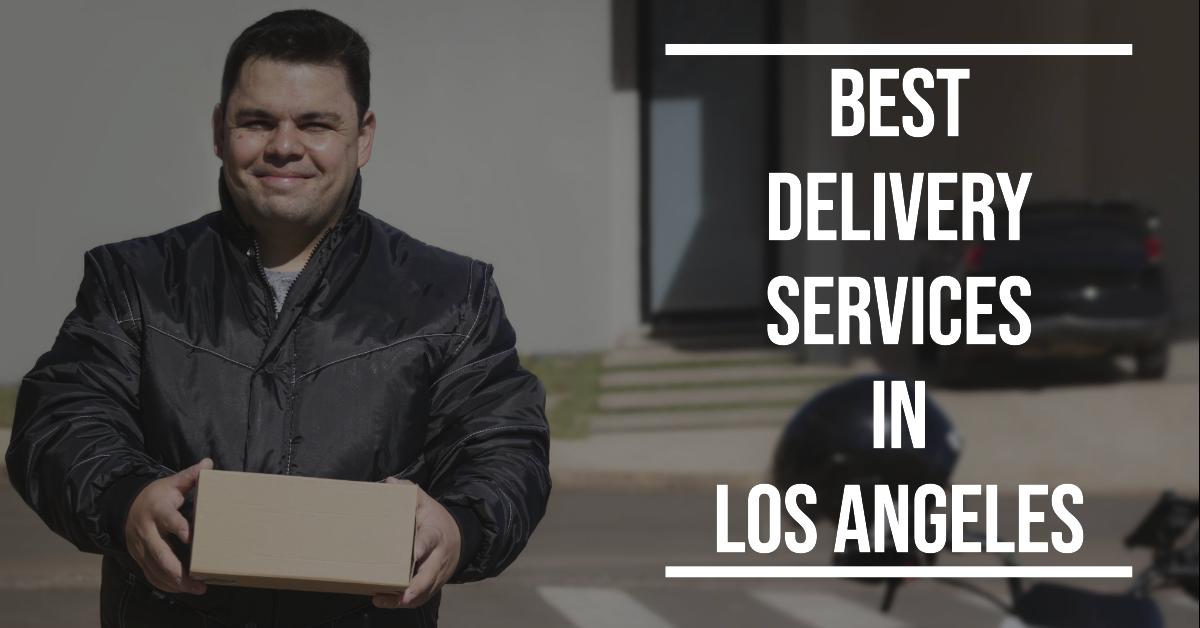 4 Best Delivery Services In Los Angeles (2026)